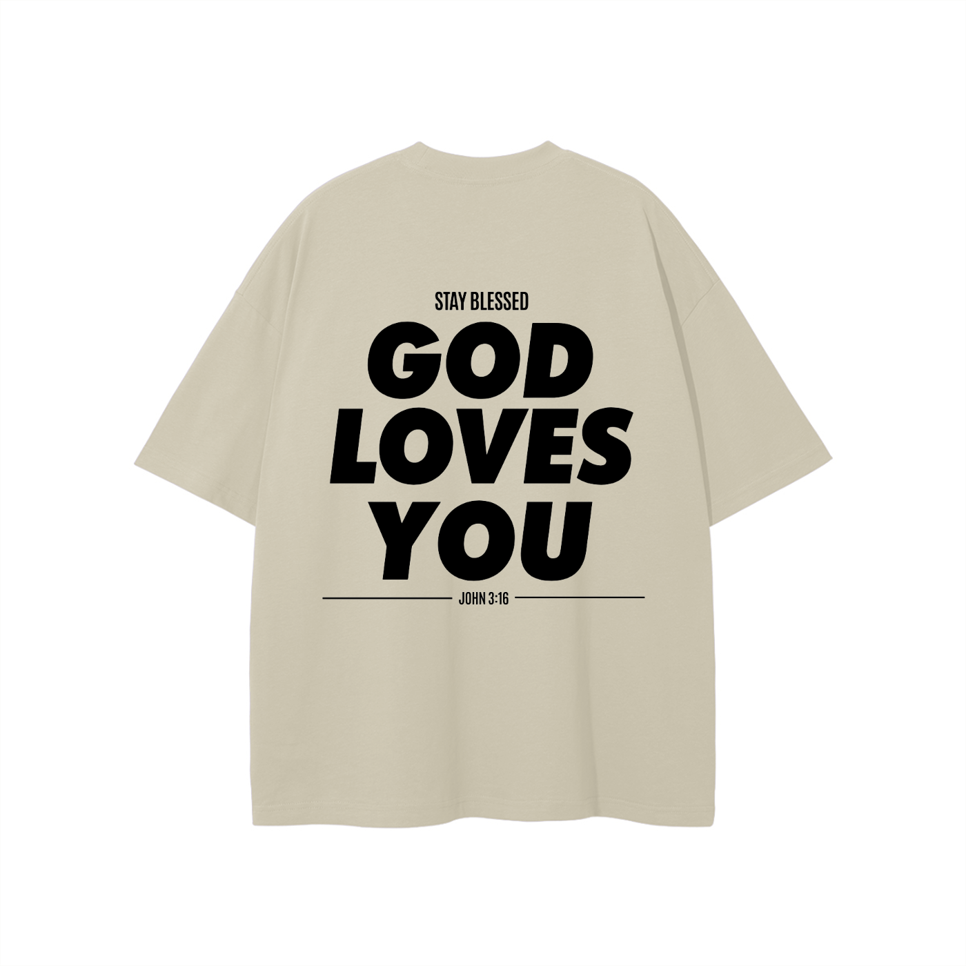 God Loves You T-Shirt