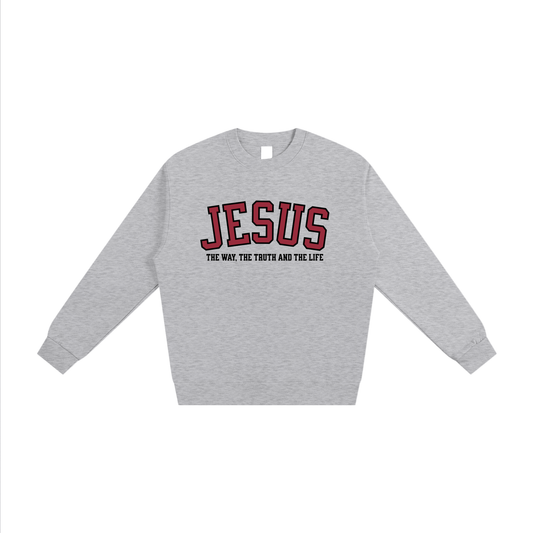 Unisex JESUS THE WAY THE TRUTH AND THE LIFE Crewneck